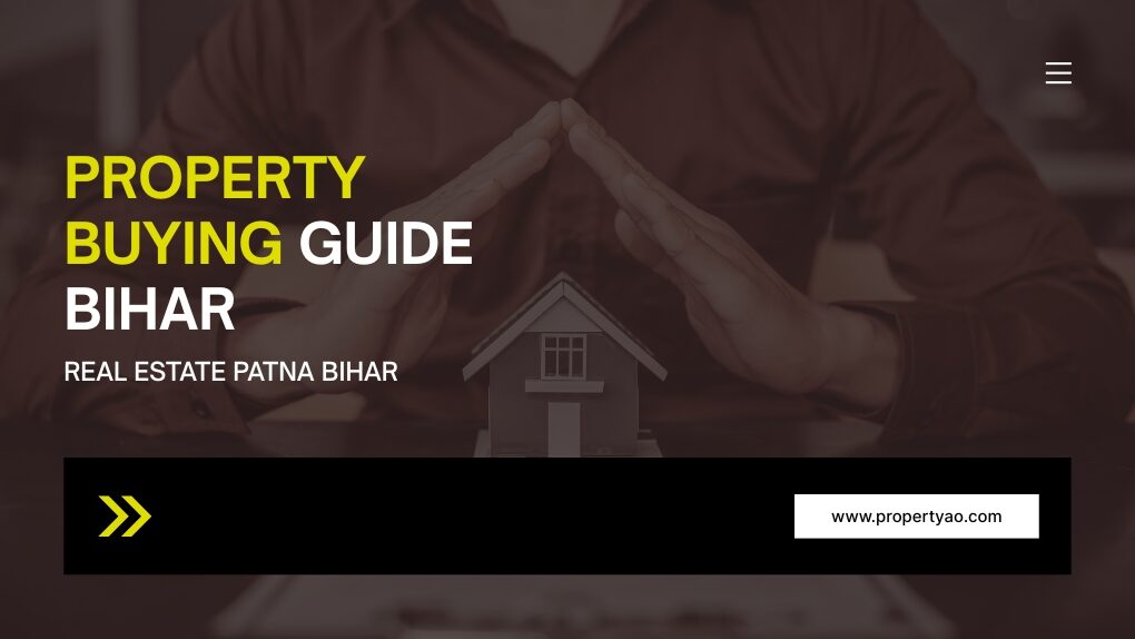property buying guide bihar