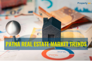 Patna real estate market trends
