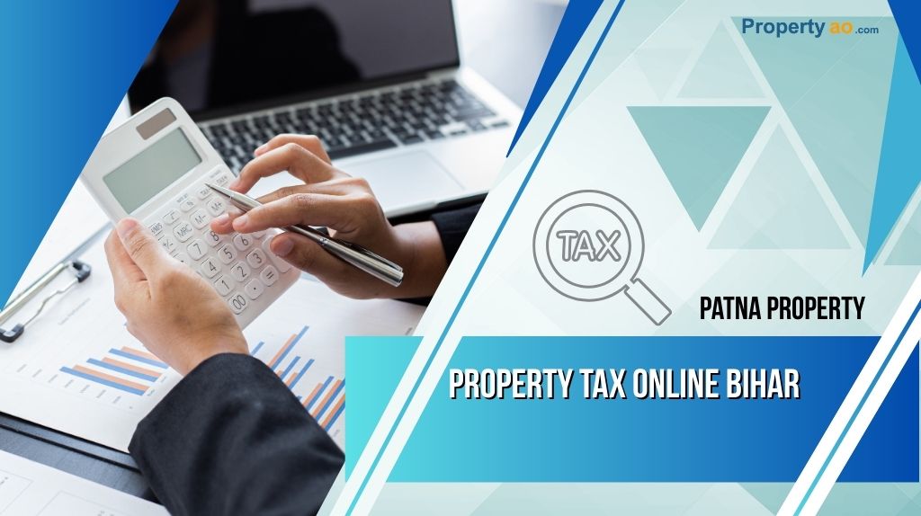 How to Pay Property Tax Online Bihar – Complete Guide for Patna Property Owners